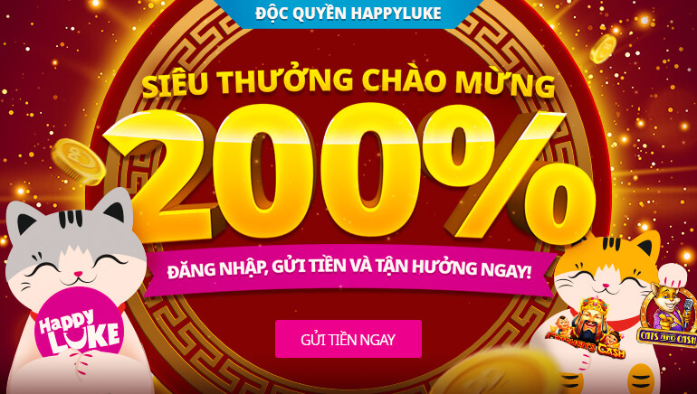 Nhận phần thưởng chào mừng hấp dẫn khi tham gia Happy Luke Casino Việt Nam